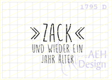 Textstempel ZACK UND WIEDER EIN JAHR ÄLTER