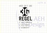 Textstempel 3G REGEL (Restbestand: wenn weg, dann weg)