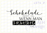 Textstempel SCHOKOLADE SPÜRT ES