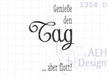 Textstempel GENIESSE DEN TAG