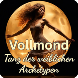 Vollmond - Tanz der weiblichen Archetypen | 28.8.2026