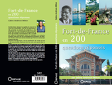 Fort-de-France en 200 questions-réponses
