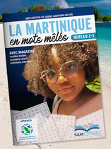 La Martinique en mots mêlés , niveau 2-3