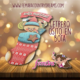 LETRERO OSITO EN BOTA