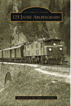 125 Jahre Arlbergbahn