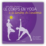 LE CORPS EN YOGA à la lumière de l'anatomie