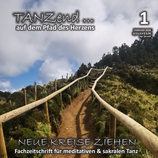 Heft 1-2026 "TANZend ... auf dem Pfad des Herzens"