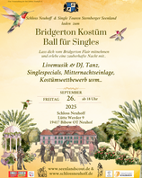 Pärchenticket- Bridgerton Kostümball für Singles am 26.9.2025 (Limitiert auf 10 Tickets)