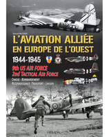 L'aviation Alliée En Europe De L'ouest