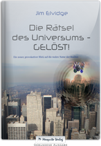 Die Rätsel des Universums - Gelöst!