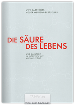Die Säure des Lebens