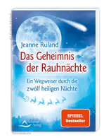 Das Geheimnis der Rauhnächte