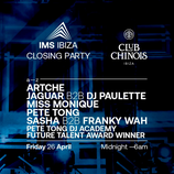 Official IMS Grand Finale After Party at Club Chinois | Fri 26 April