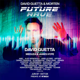 David Guetta & MORTEN present Future Rave at Hï Ibiza | Fri 02 August