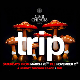 Trip at Club Chinois | Sat 05 October