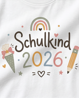 Endlich Schulkind! Schulkind 2026