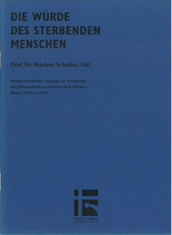 Die Würde des sterbenden Menschen