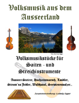 Volksmusik aus dem Ausseerland - Saiten- und Streichinstrumente