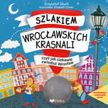Szlakiem wrocławskich krasnali