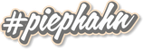 Sticker "piephahn_Hashtag"