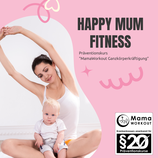 Happy Mum Fitness 09.30 Uhr