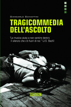 G. Schiaffini - Tragicommedia dell'ascolto