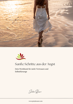 Workbook: Sanfte Schritte aus der Angst