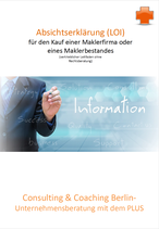 Neu 2026: Leitfaden "Absichtserklärung (LOI) für den Kauf/Verkauf eines Maklerbestandes/ einer Maklerfirma"