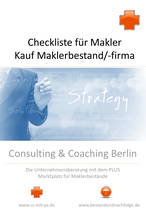 Checkliste für Makler:  Kauf eines Maklerbestandes/ einer Maklerfirma mit über 300 Positionen zur Prüfung