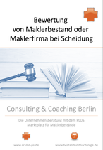 Bewertung Bestand und Maklerfirma in besonderer Situation
