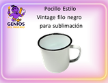 Pocillo Peltre Estilo Vintage filo negro para sublimación.