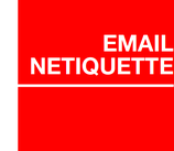 EMAIL NETIQUETTE