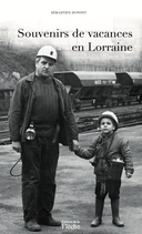 Souvenirs de vacances en Lorraine