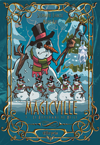 Magicville - 4 - Le Bonhomme de neige (Stéphanie Lagalle et Manu'Art)