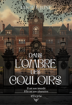 Dans l'ombre des couloirs (Lucie F. June)