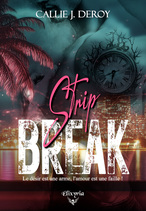 Strip break (Callie J.Deroy)