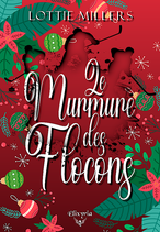 Le murmure des flocons  (Lottie Millers)