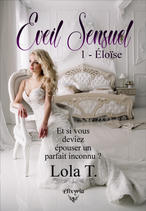 Eveil sensuel - 1 - Eloïse (Lola T.)