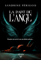 La part de l'ange (Sandrine Périgois)