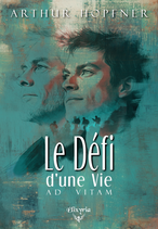 Le défi d'une vie (Arthur Hopfner)