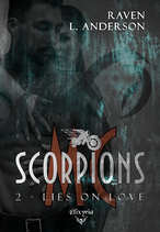Scorpions MC - 2 - Lies on love  (Raven L. Anderson)