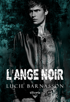 L'ange noir (Lucie Barnasson) - Précommande salon Romance Fever