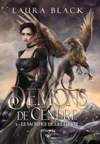 Démons de cendre - 2 - Le sacrifice de la latente (préco dédicacée Paris)