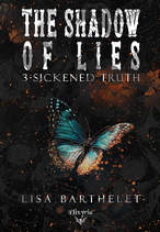 The shadow of lies - 3 - Sickened truth (Lisa Barthelet)