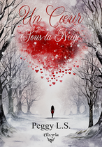 Un cœur sous la neige (préco dédicacée Paris)