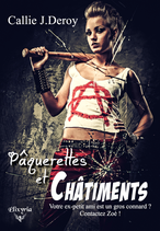 Pâquerettes et châtiments (Callie J.Deroy)