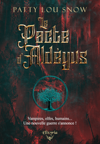 Le pacte d'Aldéyus (Patty Lou Snow)