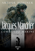 Jacques Mandrier - Commando Marine - Tome 2 (Arthur Hopfner)