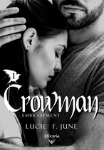 Crowman - 1 - Embrasement (Lucie F.June)