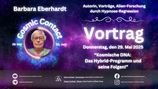 Barbara Eberhardt - Vortrag - "Kosmische DNA: Das Hybrid-Programm und seine Folgen!"